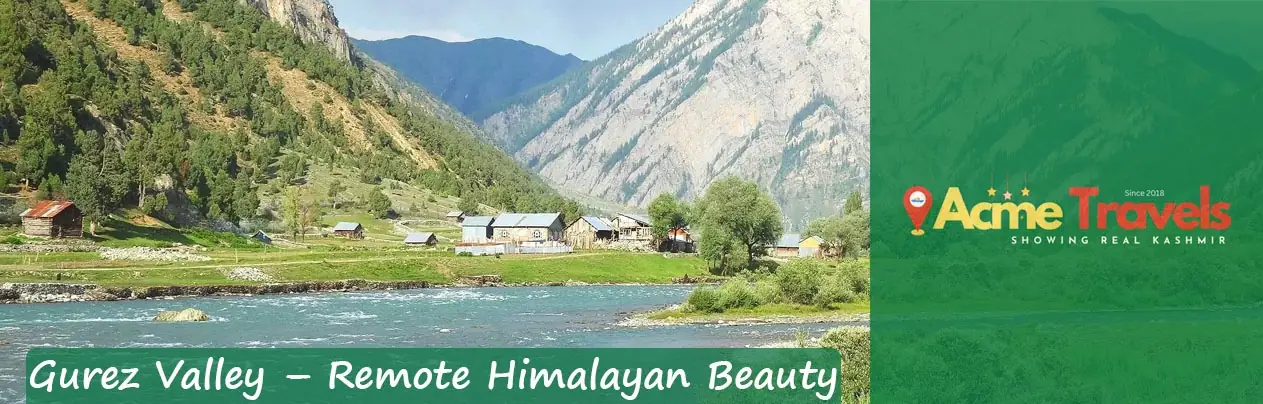 Gurez Valley Remote Himalayan Beauty